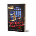 April Curses and May Hearses: Paranormal Cozy Mystery (paperback)