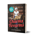 Charms and Firearms: Paranormal Cozy Mystery (paperback)