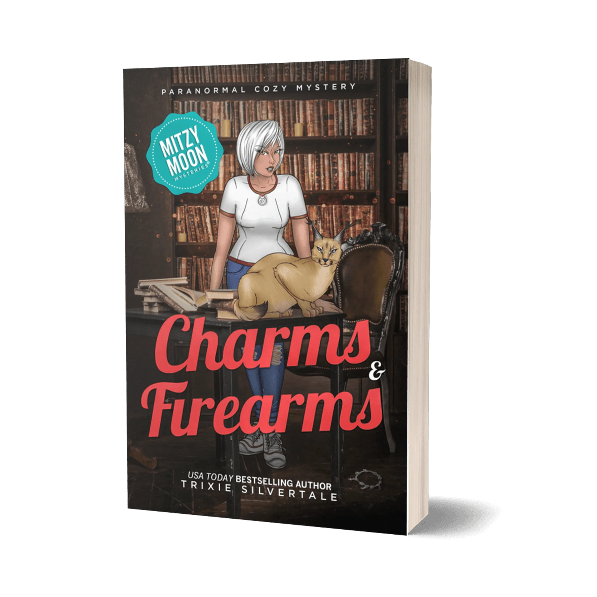Charms and Firearms: Paranormal Cozy Mystery (paperback)