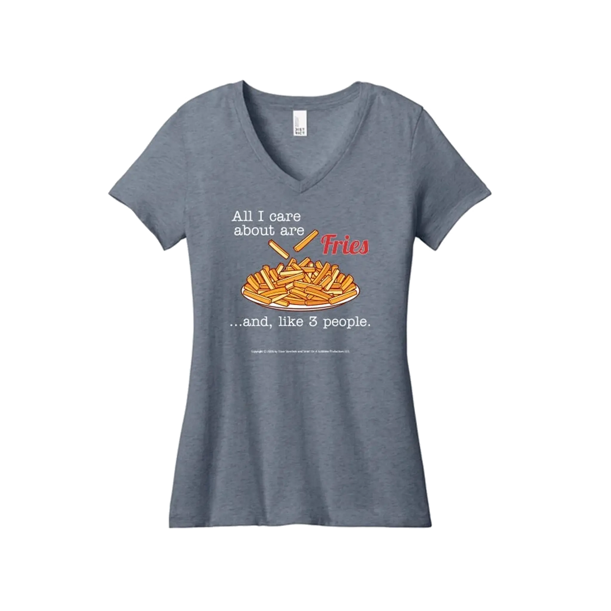 All I Care About is Fries (T-shirt)