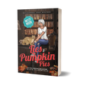 Lies and Pumpkin Pies: Paranormal Cozy Mystery (paperback)