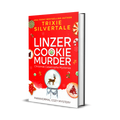 Linzer Cookie Murder: Paranormal Cozy Mystery (signed hardcover)