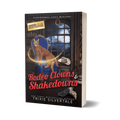 Rodeo Clowns and Shakedowns: Paranormal Cozy Mystery (paperback)