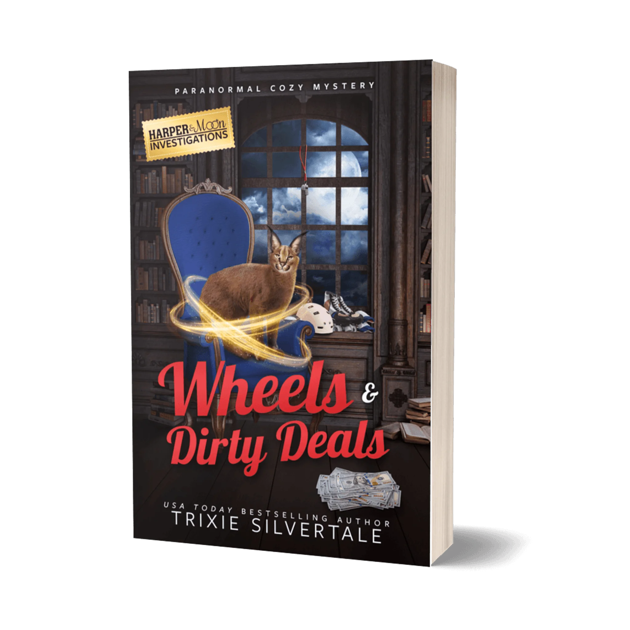 Wheels and Dirty Deals: Paranormal Cozy Mystery (paperback)